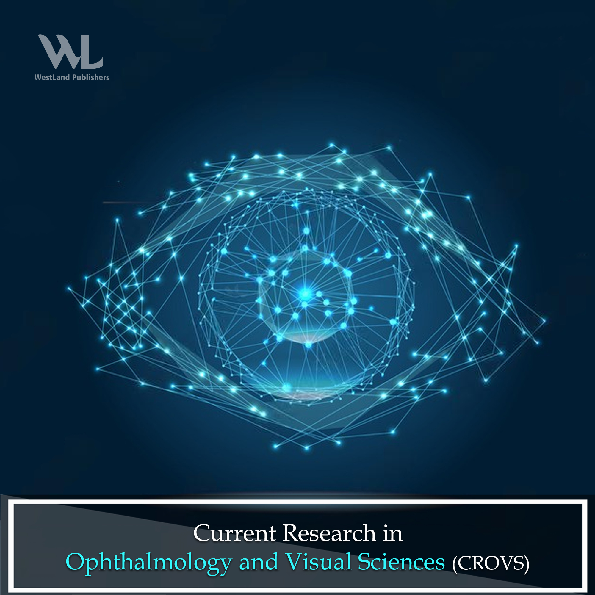 Current Research in Ophthalmology and Visual Sciences (CROVS)